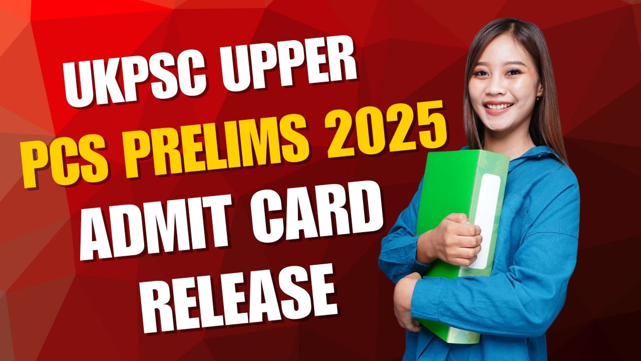 UKPSC Upper PCS Prelims 2025